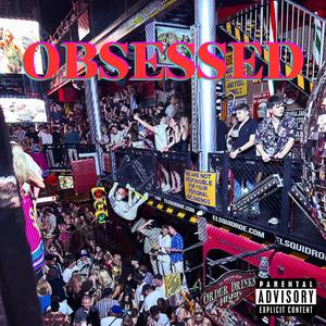 Obsessed (Explicit)