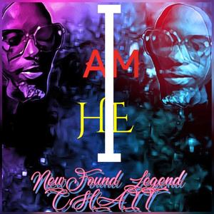 NewFoundLegend (I Am He) [Explicit]