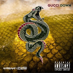 Gucci Down (Explicit)