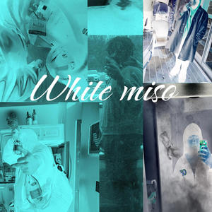 White miso (Explicit)