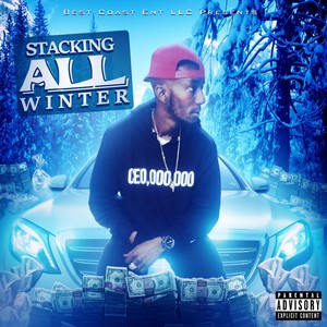 Stacking All Winter (Explicit)