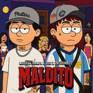Maldito (Explicit)