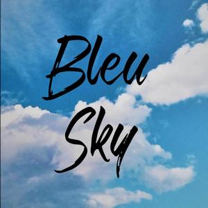 Bleu Sky (Explicit)