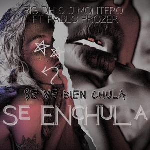 Se ve bien chula (feat. Pablo Prozer)