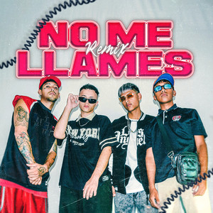 No Me Llames (Remix)