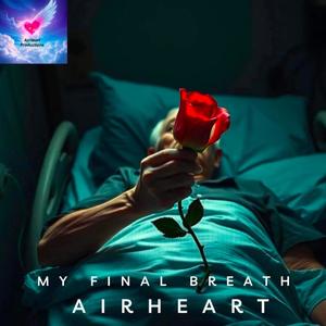My Final Breath
