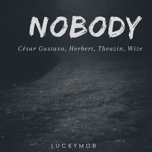 Nobody (Explicit)