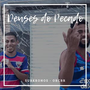 Deuses do Pecado (feat. orcBR) (Explicit)