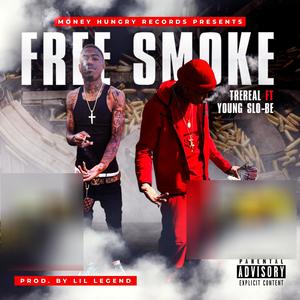 Free Smoke (feat. slo-be) [Explicit]