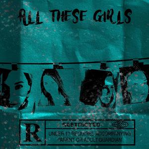 All these girls (feat. Kidd Ram) (Explicit)