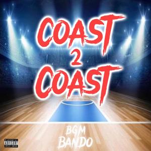 Coast 2 Coast (Explicit)