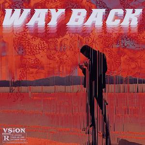 WAY BACK (Explicit)