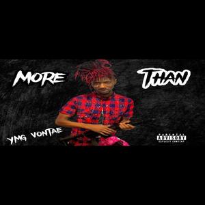 MORE THAN (Explicit)