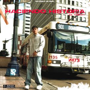 HACIENDO HISTORIA (Explicit)