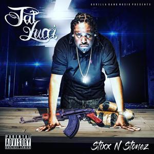 Stixx N Stonez (Explicit)