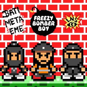 Freezy Bomber Boy (feat. Bati & Otra Eme) [Explicit]