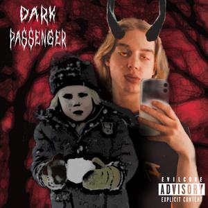 Dark Passenger (Explicit)