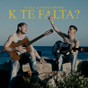 K te falta? (Versión Acústica)