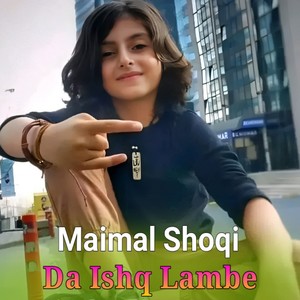 Da Ishq Lambe