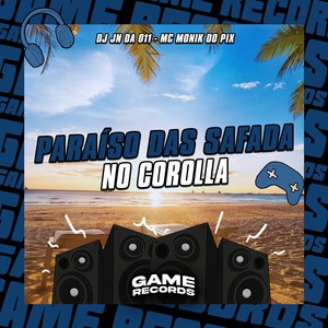 Paraíso Das Safada No Corolla (Explicit)