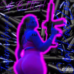 SideB*tch (Explicit)