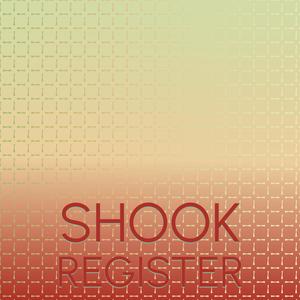Shook Register