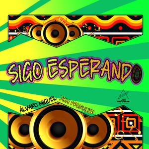 Sigo Esperando (Explicit)