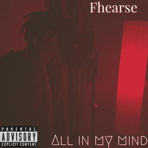 All In My Mind (Explicit)