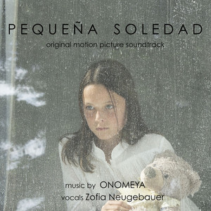 Pequeña Soledad (Original Motion Picture Soundtrack)