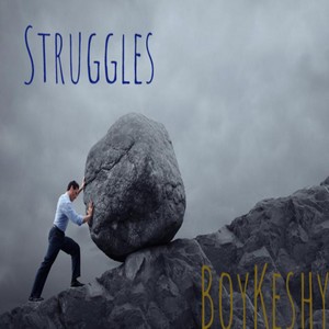 Struggles (Explicit)