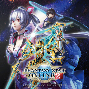 PHANTASY STAR ONLINE 2 OriginalSound Tracks Vol. 10