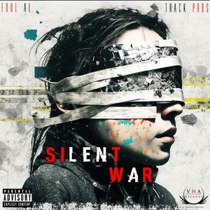 Silent War (feat. Track Pros) (Explicit)