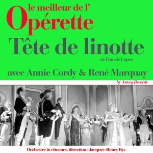 Tête de linotte (Le meilleur de l'opérette)