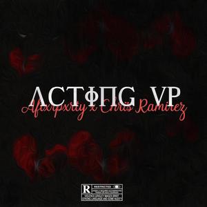 Acting Up (Explicit)
