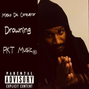 Drowning (Explicit)