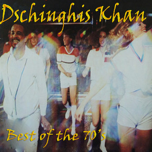 Dschinghis Khan - Best of the 70's