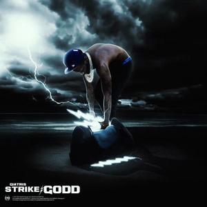 Strike Godd (Explicit)