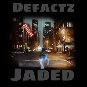 Jaded (Explicit)