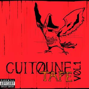 GUITOUNE TAPE, Vol. 1 (Explicit)