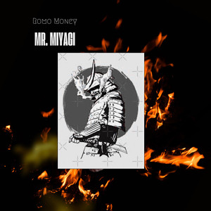 Mr. Miyagi (Explicit)