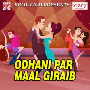 Odhani Par Maal Giraib