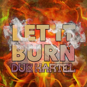 Let It Burn