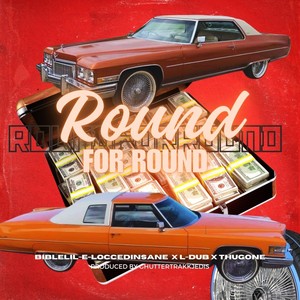 Round for Round (Explicit)