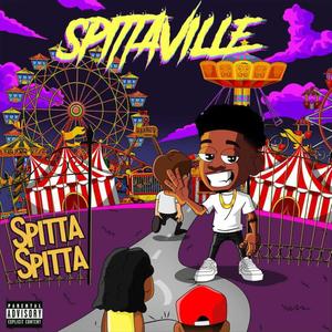 SpittaVille (Explicit)