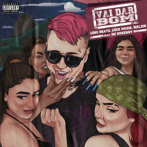 Vai Dar Bom (feat. MC Dukenny) [Explicit]