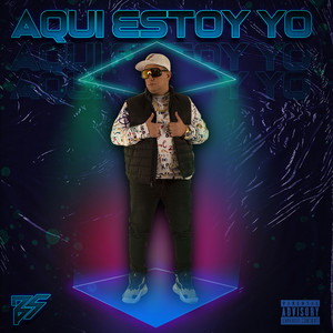 Aquí estoy yo (Explicit)