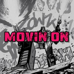 Movin On (Explicit)