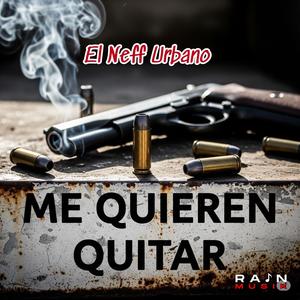Me Quieren Quitar (feat. Yoe Dr) (Explicit)