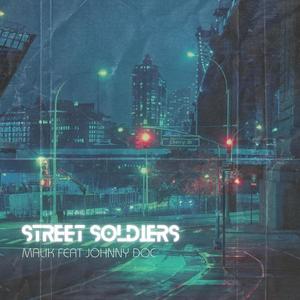 Street Soldiers (feat. Johnny Doc) (Explicit)