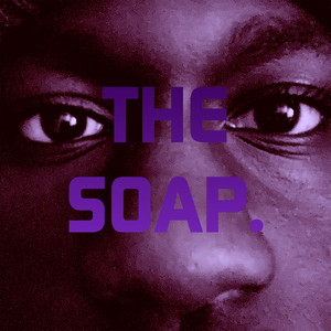 The SOAP.